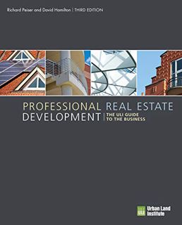 Read KINDLE PDF EBOOK EPUB Professional Real Estate Development: The ULI Guide to the Business by  R