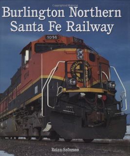 READ EBOOK EPUB KINDLE PDF Burlington Northern Santa Fe Railway by  Brian Solomon 💛