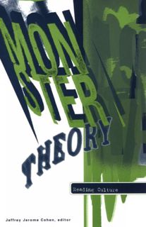 View EPUB KINDLE PDF EBOOK Monster Theory: Reading Culture by  Jeffrey Jerome Cohen 📘