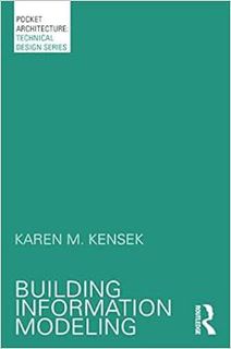 VIEW PDF EBOOK EPUB KINDLE Building Information Modeling (PocketArchitecture) by Karen Kensek 📭