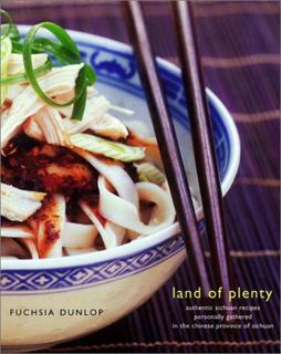 [Read] [EPUB KINDLE PDF EBOOK] Land of Plenty: A Treasury of Authentic Sichuan Cooking by  Fuchsia D