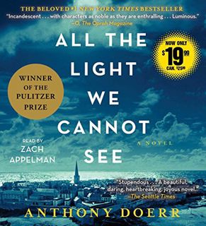 GET KINDLE PDF EBOOK EPUB All the Light We Cannot See: A Novel by  Anthony Doerr &  Zach Appelman ✉️