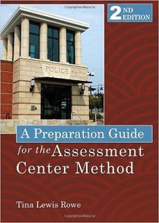 View KINDLE PDF EBOOK EPUB A Preparation Guide for the Assessment Center Method by Tina Lewis Rowe �