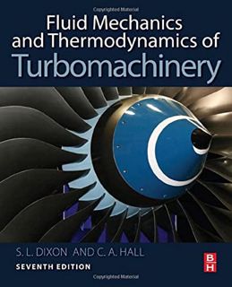 VIEW EBOOK EPUB KINDLE PDF Fluid Mechanics and Thermodynamics of Turbomachinery by  S. Larry Dixon B