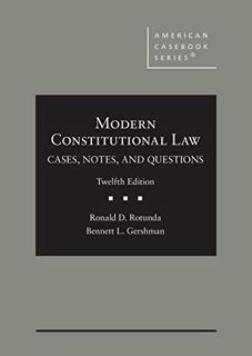[Read] [EBOOK EPUB KINDLE PDF] Rotunda's Modern Constitutional Law: Cases, Notes, and Questions (Ame