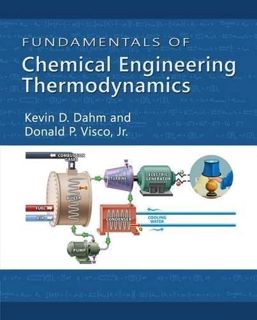 [GET] PDF EBOOK EPUB KINDLE Fundamentals of Chemical Engineering Thermodynamics by  Kevin D. Dahm &