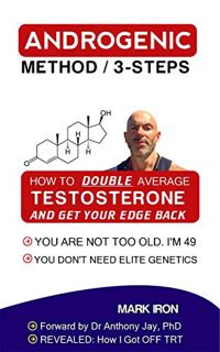 GET EBOOK EPUB KINDLE PDF ANDROGENIC METHOD / 3-STEPS: How To Double Average Testosterone & Get Your