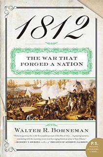 [GET] KINDLE PDF EBOOK EPUB 1812: The War of 1812 by  Walter R. Borneman 📜