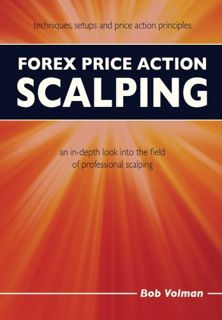 Get [KINDLE PDF EBOOK EPUB] Forex Price Action Scalping: an in-depth look into the field of professi