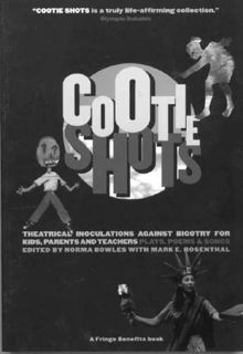 Get PDF EBOOK EPUB KINDLE Cootie Shots: Theatrical Inoculations Against Bigotry for Kids, Parents, a