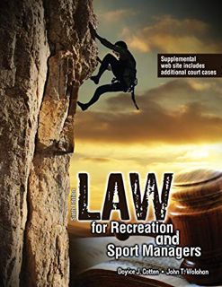 [Read] [EBOOK EPUB KINDLE PDF] Law for Recreation and Sport Managers by  Doyice J. Cotten &  WOLOHAN