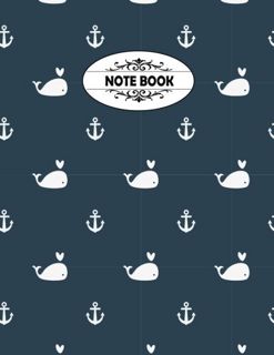 [View] PDF EBOOK EPUB KINDLE Notebook: Anchor and Whale Cover Notebook Journal Diary, 110 Lined page