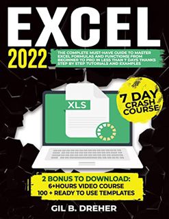 [GET] [KINDLE PDF EBOOK EPUB] Excel 2022: The Complete MUST-HAVE GUIDE to Master Excel Formulas and