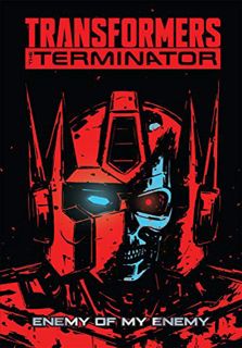 Read [EBOOK EPUB KINDLE PDF] Transformers vs. The Terminator by  Tom Waltz,John Barber,David Mariott