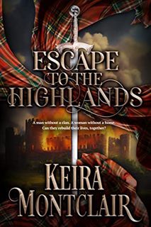 Read KINDLE PDF EBOOK EPUB Escape to the Highlands by  Keira Montclair 📂