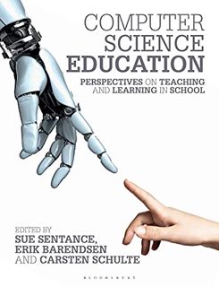 [Access] [EBOOK EPUB KINDLE PDF] Computer Science Education: Perspectives on Teaching and Learning i