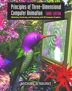 [READ] PDF EBOOK EPUB KINDLE Principles of Three-Dimensional Computer Animation by  Michael O'Rourke