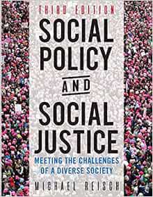 Get [EBOOK EPUB KINDLE PDF] Social Policy and Social Justice: Meeting the Challenges of a Diverse So