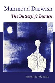 View PDF EBOOK EPUB KINDLE The Butterfly's Burden (English and Arabic Edition) by  Mahmoud Darwish &