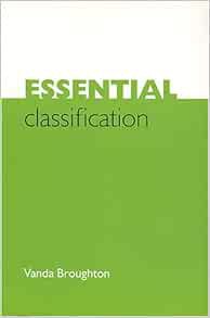 [Get] PDF EBOOK EPUB KINDLE Essential Classification by Vanda Broughton 📃