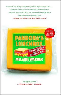 [Get] [KINDLE PDF EBOOK EPUB] Pandora's Lunchbox: How Processed Food Took Over the American Meal by