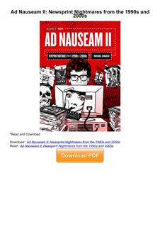 READ⚡[PDF]✔ Ad Nauseam II: Newsprint Nightmares from the 1990s and 2000s