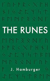 [VIEW] [EPUB KINDLE PDF EBOOK] The Runes: A Guide to Rune Reading & Divination with The Elder Futhar