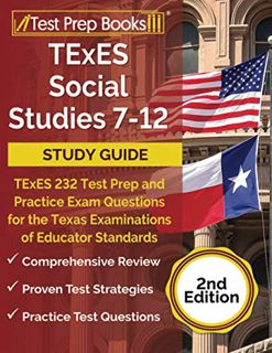 [Get] [EBOOK EPUB KINDLE PDF] TExES Social Studies 7-12 Study Guide: TExES 232 Test Prep and Practic