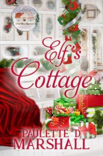 [Access] EBOOK EPUB KINDLE PDF Elf's Cottage by  Paulette D. Marshall  💛