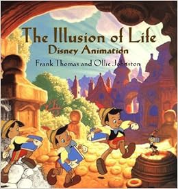 Access [KINDLE PDF EBOOK EPUB] The Illusion of Life: Disney Animation by Ollie Johnston,Frank Thomas
