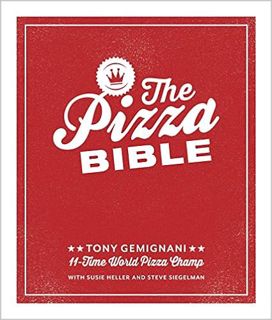 [PDF] ⚡️ Download The Pizza Bible: The World's Favorite Pizza Styles, from Neapolitan, Deep-Dish, Wo