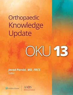 Read EPUB KINDLE PDF EBOOK Orthopaedic Knowledge Update 13: Ebook without Multimedia by Javad Parviz