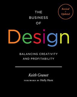 [GET] PDF EBOOK EPUB KINDLE The Business of Design: Balancing Creativity and Profitability by  Keith