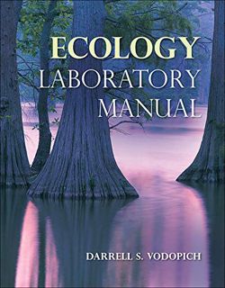 [View] EPUB KINDLE PDF EBOOK Ecology Laboratory Manual by  Darrell Vodopich 📤