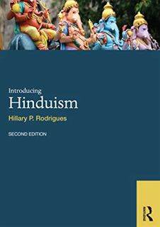 [GET] EPUB KINDLE PDF EBOOK Introducing Hinduism (World Religions) by  Hillary P. Rodrigues 📍