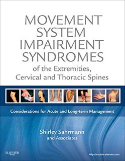 Get [PDF EBOOK EPUB KINDLE] Movement System Impairment Syndromes of the Extremities, Cervical and Th