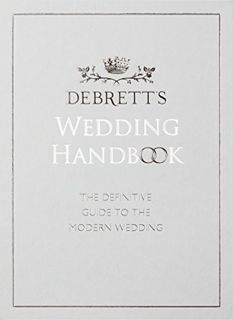 View [PDF EBOOK EPUB KINDLE] Debrett's Wedding Handbook by  Lucy Hume &  Ollie McAinsh 📪
