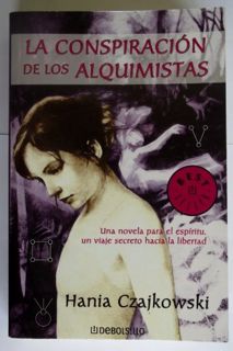 View [KINDLE PDF EBOOK EPUB] La conspiracion de los alquimistas / The Conspiracy of Alchemists (Auto