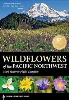 [Get] [EPUB KINDLE PDF EBOOK] Wildflowers of the Pacific Northwest (A Timber Press Field Guide) by