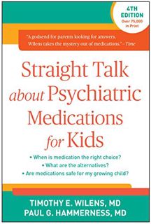 [GET] [PDF EBOOK EPUB KINDLE] Straight Talk about Psychiatric Medications for Kids by  Timothy E. Wi