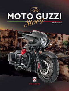 View EPUB KINDLE PDF EBOOK The Moto Guzzi Story by  Ian Falloon 🗸