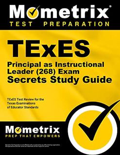 [View] [KINDLE PDF EBOOK EPUB] TExES Principal as Instructional Leader (268) Secrets Study Guide: TE