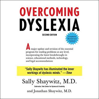 GET [EBOOK EPUB KINDLE PDF] Overcoming Dyslexia: Second Edition, Completely Revised and Updated by