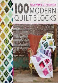 ⚡PDF ❤ [READ [ebook]] Tula Pink's City Sampler: 100 Modern Quilt Blocks Free