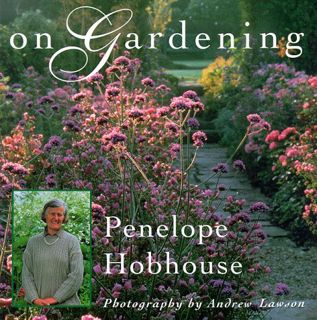 [Access] [PDF EBOOK EPUB KINDLE] On Gardening by  Penelope Hobhouse &  Andrew Lawson 📜