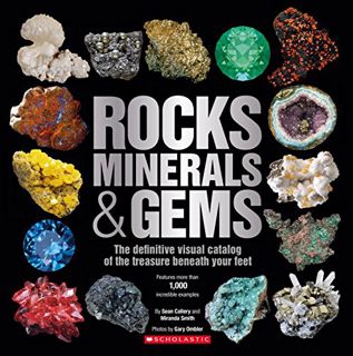 ACCESS [EBOOK EPUB KINDLE PDF] Rocks, Minerals & Gems by  Miranda Smith &  Sean Callery 💞