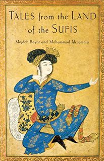 Read PDF EBOOK EPUB KINDLE Tales from the Land of the Sufis by  Mojdeh Bayat &  Mojdeh Bayat 📭