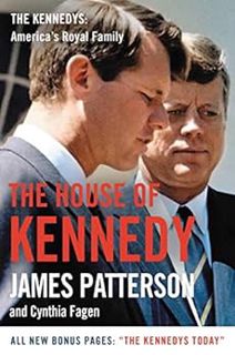 [Read] [EPUB KINDLE PDF EBOOK] The House of Kennedy by James Patterson 📭