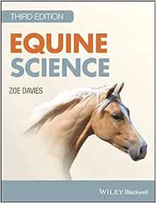 Access EPUB KINDLE PDF EBOOK Equine Science, 3rd Edition by Davies 💘