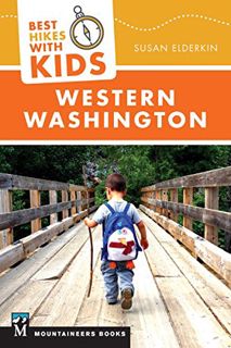 [GET] KINDLE PDF EBOOK EPUB Best Hikes with Kids: Western Washington by  Susan Elderkin ✏️